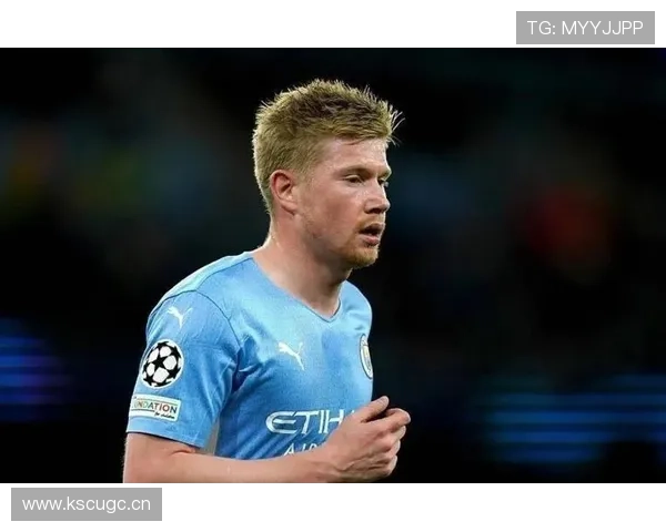 德布劳内欧冠关键战大场面能力解析